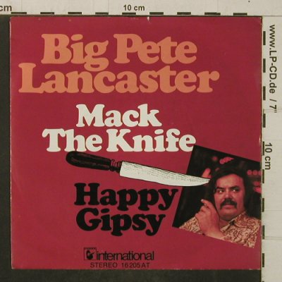 Lancaster,Big Pete: Mack the Knife, Hansa(16 205 AT), D, 1975 - 7inch - T4062 - 3,00 Euro