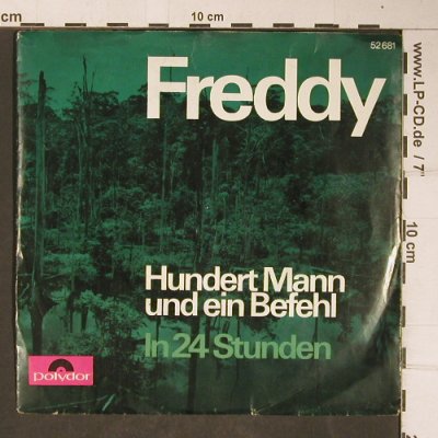 Freddy: Hundert Mann und ein Befehl, m-/vg+, Polydor (52 681), D, 1966 Typ: 7" Best.-Nr.: T4122 Preis: 2,00 Euro