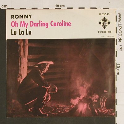 Ronny: Oh My Darling Caroline / Lu La Lu, Telefunken(U 55 546), D,  - 7inch - T422 - 2,00 Euro