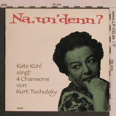 Kühl,Kate: Na, un 'denn?, D.Gr. Kleinkunst(EPLS 34 017), D, 1963 - EP - T4407 - 5,00 Euro