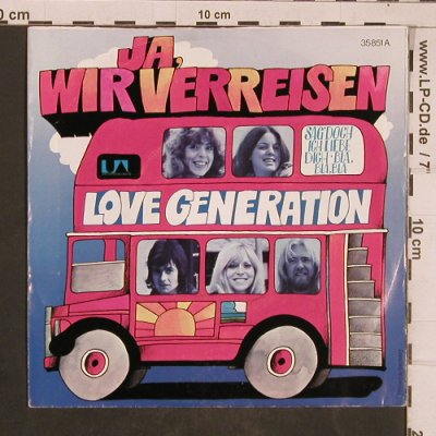 Love Generation: Ja, wir verreisen, UA(35 851), D, 1975 - 7inch - T4502 - 3,00 Euro