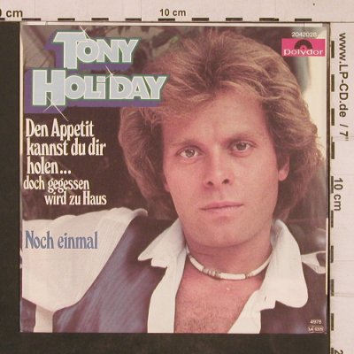Holiday,Tony: Den Appetit kannst du dir holen, Polydor(2042 028), D, 1978 - 7inch - T4522 - 2,50 Euro