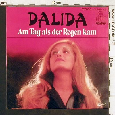 Dalida: Am Tag als der Regen kam, Ariola/Montana (102 666-100), D, 1980 Typ: 7" Best.-Nr.: T4566 Preis: 3,00 Euro