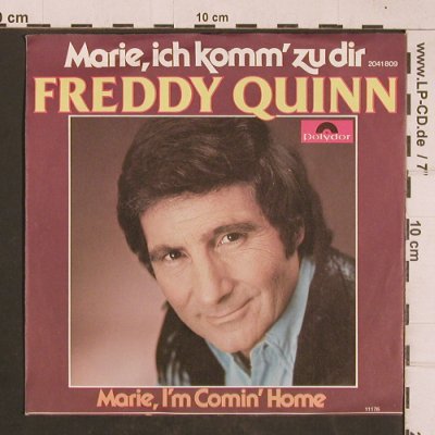 Freddy Quinn: Marie ,ich komm zu dir- deut./engl., Polydor(2041 809), D,  - 7inch - T4612 - 3,00 Euro