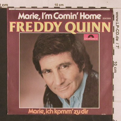 Freddy Quinn: Marie ,ich komm zu dir- deut./engl., Polydor(2041 809), D,  - 7inch - T4612 - 3,00 Euro