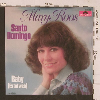 Roos,Mary: Santa Domingo/Baby (es tut weh), Polydor(2041 873), D, 1977 - 7inch - T4613 - 3,00 Euro