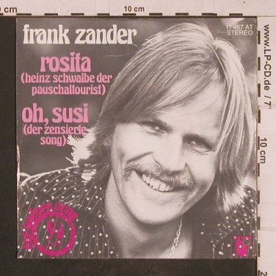 Zander,Frank: Rosita / Oh Susi, Hansa(17 467 AT), D, 1976 - 7inch - T4650 - 3,00 Euro