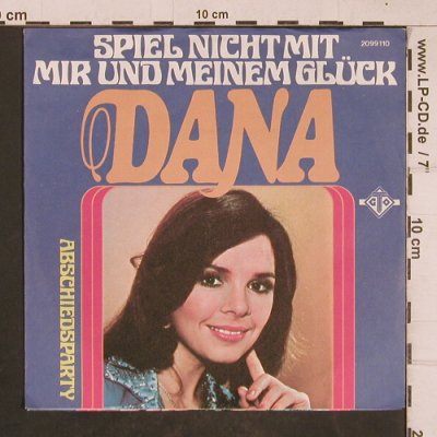 Dana: Spiel Nicht Mit Mir Und Meinemglück, GTO (2099 110), D, 1975 Typ: 7" Best.-Nr.: T4651 Preis: 3,00 Euro