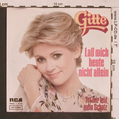 Gitte: Lass mich heute nicht allein, RCA (26.11366), D Typ: Cover Best.-Nr.: T4665 Preis: 2,50 Euro