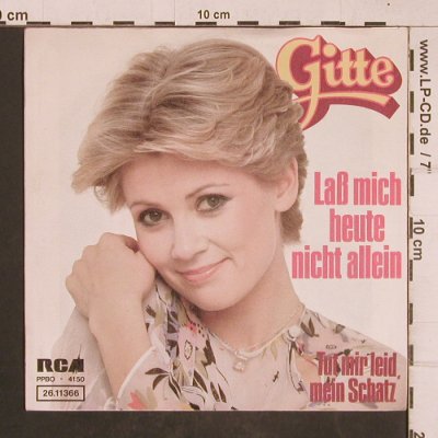 Gitte: Lass mich heute nicht allein, RCA (26.11366), D Typ: Cover Best.-Nr.: T4665 Preis: 2,50 Euro