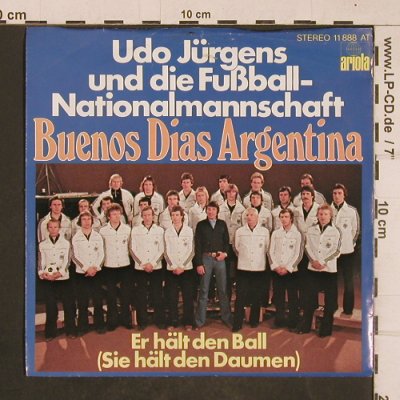 Jürgens,Udo & die Fußball Nationalm: Buenos Dias Argentina, Ariola(11 888 AT), D, 1978 - 7inch - T4671 - 2,50 Euro