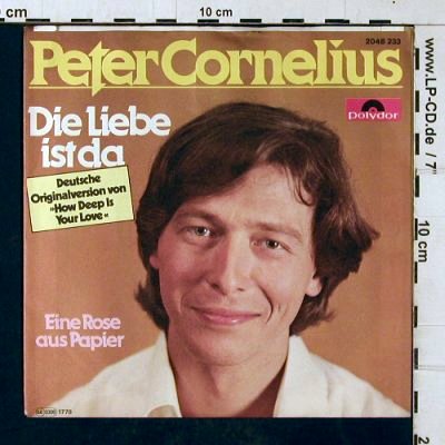 Cornelius,Peter: Die Liebe ist da, Polydor (2048 233), D, 1978 Typ: 7" Best.-Nr.: T4723 Preis: 3,00 Euro