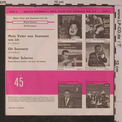 Scherau,Walter: Mein Vater war Seemann wie ich, Ariola(35 097), D,  - 7inch - T4808 - 3,00 Euro