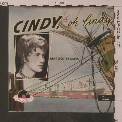 Eskens,Margot: Cindy, oh Cindy/In dem kleinen Cafe, Polydor (23 363 NH), D Typ: 7" Best.-Nr.: T4851 Preis: 3,00 Euro