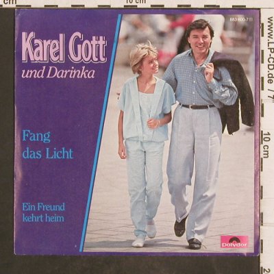 Gott,Karel und Darinka: Fang das Licht, Polydor(883 600-7), D, 1985 - 7inch - T4880 - 2,50 Euro