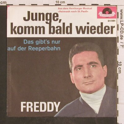 Freddy: Junge Komm bald wieder, Polydor (24 981), D Typ: 7" Best.-Nr.: T4896 Preis: 3,00 Euro