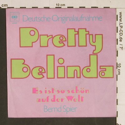 Spier,Bernd: Pretty Belinda / Es ist so schön a., CBS(4156), D, 1969 - 7inch - T499 - 3,00 Euro