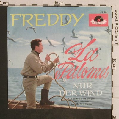 Freddy: La Paloma / Nur der Wind, Polydor(24 581 NH), D, 1961 - 7inch - T5060 - 4,00 Euro