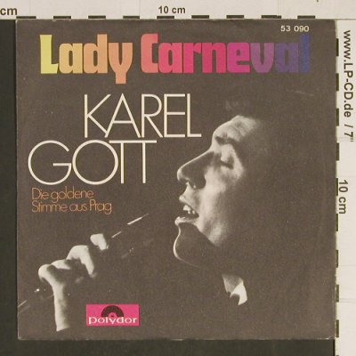 Gott,Karel: Lady Carneval / Der Zaubermeister, Polydor(53 090), D, 1968 - 7inch - T510 - 2,50 Euro