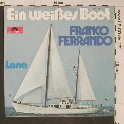 Ferrando,Franco: Ein weißes Boot, m-/vg+, Polydor(2041 693), D, 1974 - 7inch - T5176 - 2,00 Euro
