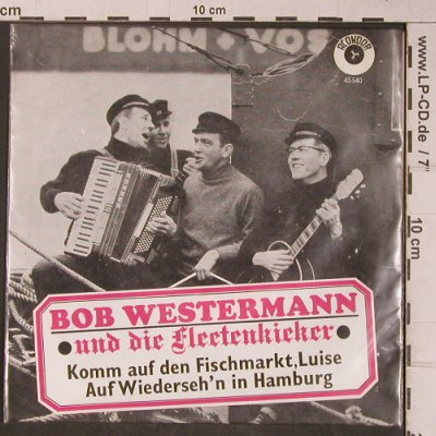 Westermann,Bob & d.Fleetenkieker: Komm mit zum Fischmarkt, Luise, Acondor(45 450), D,  - 7inch - T5198 - 10,00 Euro