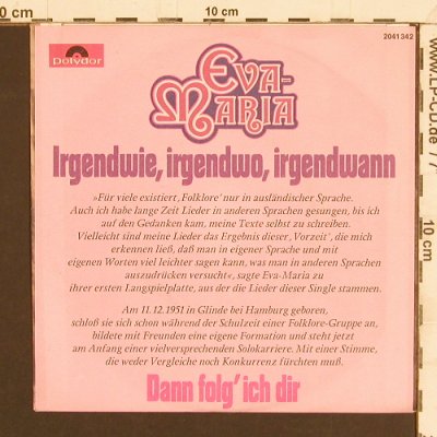Eva-Maria: Irgendwie,irgendwo.irgendwann, Polydor (2041 342), D, 1972 Typ: 7" Best.-Nr.: T5208 Preis: 3,00 Euro