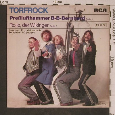 Torfrock: Presslufthammer B-B-Bernhard, RCA(PB 5570), D, 1978 - 7inch - T5276 - 2,50 Euro