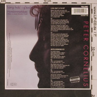 Cornelius,Peter: Lang hab' i g'sucht, Teldec (246 909-7 AC), D, 1989 Typ: 7" Best.-Nr.: T5380 Preis: 3,00 Euro