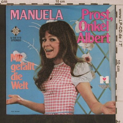 Manuela: Prost, Onkel Albert, Telefunken(U 56173), D,  - 7inch - T5421 - 4,00 Euro