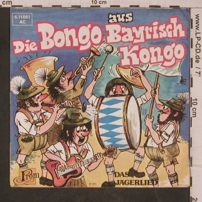 Bongo Bayrisch Kongo: Die Bongo Bayrisch Kongo, From(6.11661 AC), D, 1975 - 7inch - T5435 - 3,00 Euro