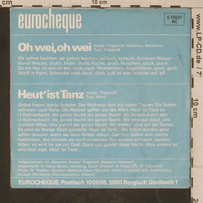 Eurocheque: Oh wei,oh wei / Heut ist Tanz, Telefunken/Rüssl (6.13621 AC), D, m-/vg+, 1982 Typ: 7" Best.-Nr.: T5452 Preis: 10,00 Euro