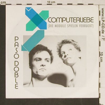 Paso Doble: Computerliebe, WEA(249 234-7), D, 1984 - 7inch - T557 - 2,50 Euro