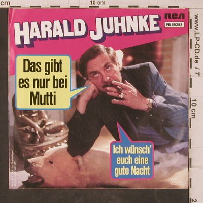 Juhnke,Harald: Das gibs es nur bei Mutti, RCA(PB 69258), D, 1984 - 7inch - T5606 - 3,00 Euro