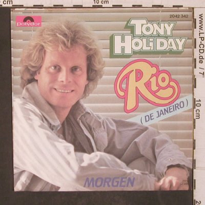 Holiday,Tony: Rio, Polydor(2042 343), D, 1981 - 7inch - T5674 - 3,00 Euro