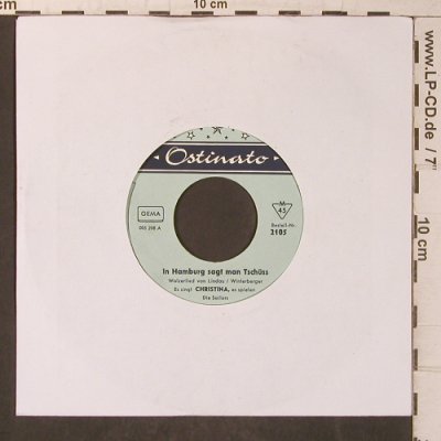 Christina - Die Sailors: In Hamburg sagt man Tschüss,NoCover, Ostinato(2105), D,Mono,  - 7inch - T5720 - 3,00 Euro