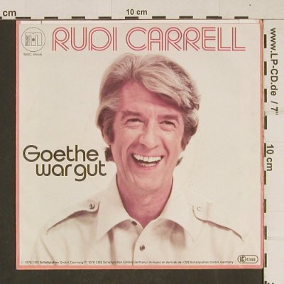 Carrell,Rudi: Goethe war gut, m rec (MRC 6666), D, 1978 Typ: 7" Best.-Nr.: T599 Preis: 2,50 Euro