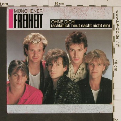 Münchener Freiheit: Ohne Dich, CBS(A 6677), NL, 1985 - 7inch - T612 - 2,50 Euro