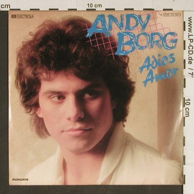 Borg,Andy: Adios Amor*2, Papagayo(006-53 927), D, 1982 - 7inch - T842 - 1,00 Euro