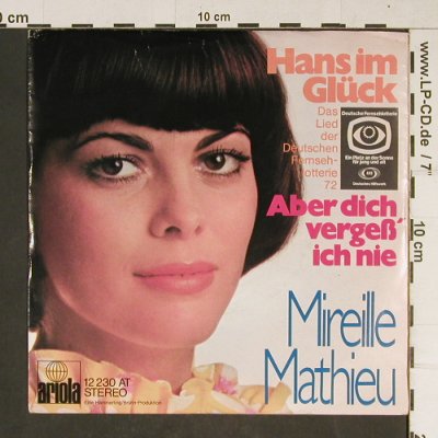 Mathieu,Mireille: Hans im Glück/Aber dich vergeß'.., Ariola(12 230 AT), D,vg+/vg+,  - 7inch - T871 - 2,00 Euro
