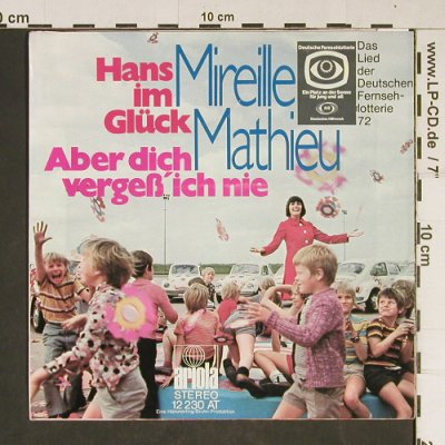 Mathieu,Mireille: Hans im Glück/Aber dich vergeß'.., Ariola(12 230 AT), D,vg+/vg+,  - 7inch - T871 - 2,00 Euro