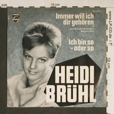 Brühl,Heidi: Immer will ich dir gehören, Philips(345 246 PF), NL,  - 7inch - T905 - 4,00 Euro