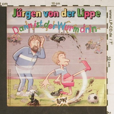 von der Lippe,Jürgen: Dann ist der Wurm drin, vg+/m-, Teldec(6.14879 AC), D, 1987 - 7inch - T926 - 2,00 Euro