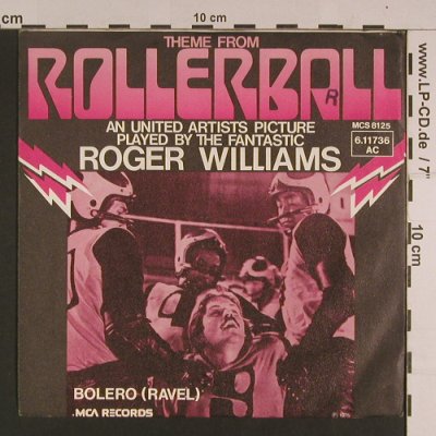 Rollerball: Theme From by Roger Williams, MCA (6.11736 AC), D, stoc, 1975 Typ: 7" Best.-Nr.: S7634 Preis: 3,00 Euro