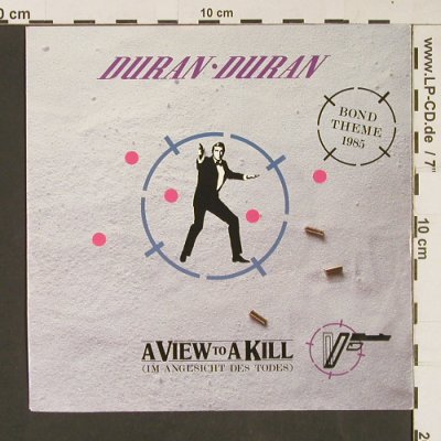 A View to a Kill - Duran Duran: James Bond Theme 85, Parlophone (20 0630 7), D, 1985 Typ: 7" Best.-Nr.: S9224 Preis: 3,00 Euro