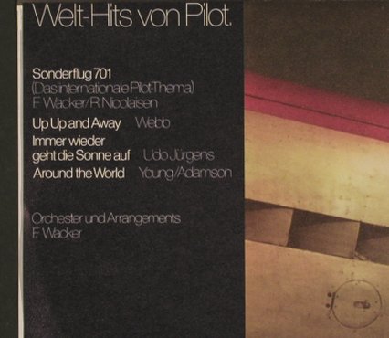 V.A.Welt-Hits von Pilot: Up Up and Away u.a. Udo Jürgens, Pilot (0105 148), D, 1971 Typ: EP Best.-Nr.: S9668 Preis: 2,50 Euro