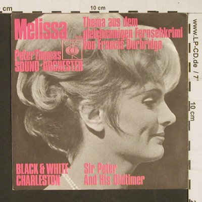 Thomas,Peter Sound Orchestra-SirP: Melissa/Black&White Charston, CBS (2135), D Typ: 7" Best.-Nr.: S9787 Preis: 3,00 Euro