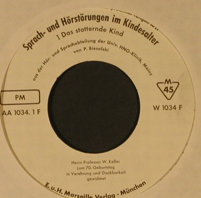 Sprach und Hörstörungen im: Kindesalter. 1. Das stotternde Kind, Marseille Verlag (W 134 F), D, Mono Typ: 7"*3 Best.-Nr.: T1115 Preis: 5,00 Euro