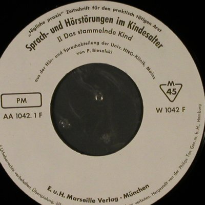 Sprach und Hörstörungen im: Kindesalter. 1. Das stotternde Kind, Marseille Verlag (W 134 F), D, Mono Typ: 7"*3 Best.-Nr.: T1115 Preis: 5,00 Euro