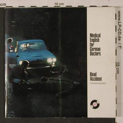 Medical English for German Doctors: Road Accident,Foc, injured playable, Macrodex/Knoll AG (350/72-10), D,Booklet Typ: 7" Best.-Nr.: T1176 Preis: 4,00 Euro
