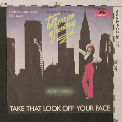 Tell me on a Sunday: Take that Look off your Face, Polydor (2059 201), D, 1980 Typ: 7" Best.-Nr.: T1441 Preis: 2,50 Euro